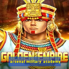 arsenal military academy